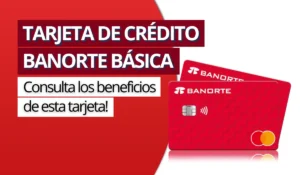 Tarjeta de crédito Banorte Básica - Mex - Criando Receita