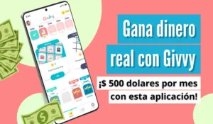 Gana dinero real con Givvy - Mex - Criando Receita