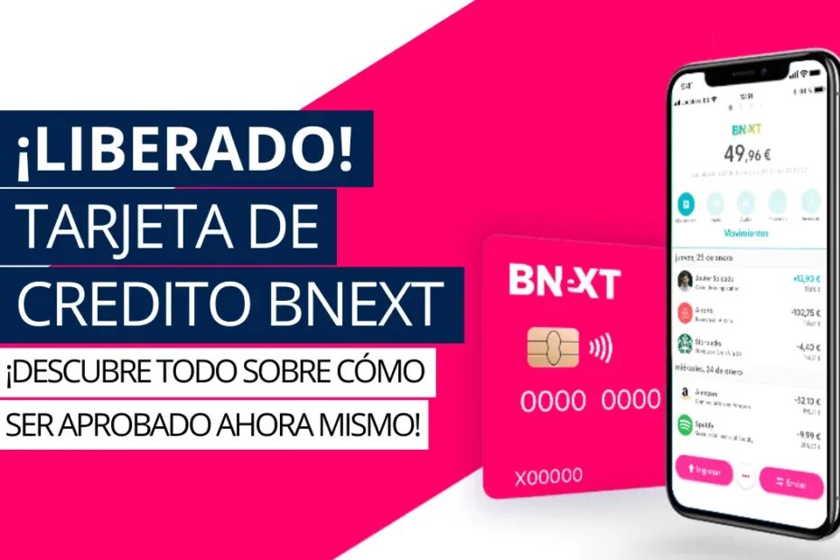 Tarjeta de crédito BNEXT - Mex - Criando Receita