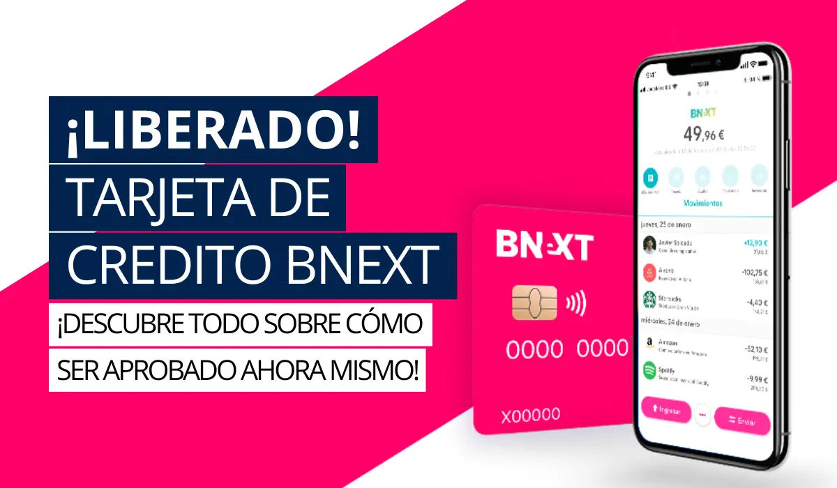 Tarjeta De Crédito BNEXT - ¡Mira Todo Y Cómo Solicitar El Tuyo ...