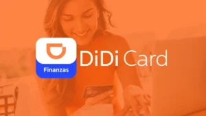 DiDi Finanzas Tarjeta de Crédito