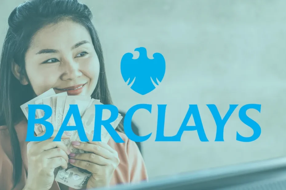 Préstamo Barclays: Accede a tu Dinero con Confianza