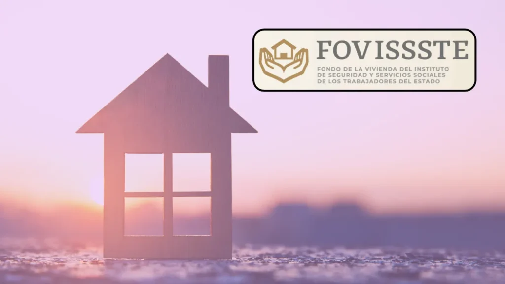 Consigue Tu Vivienda Con FOVISSSTE