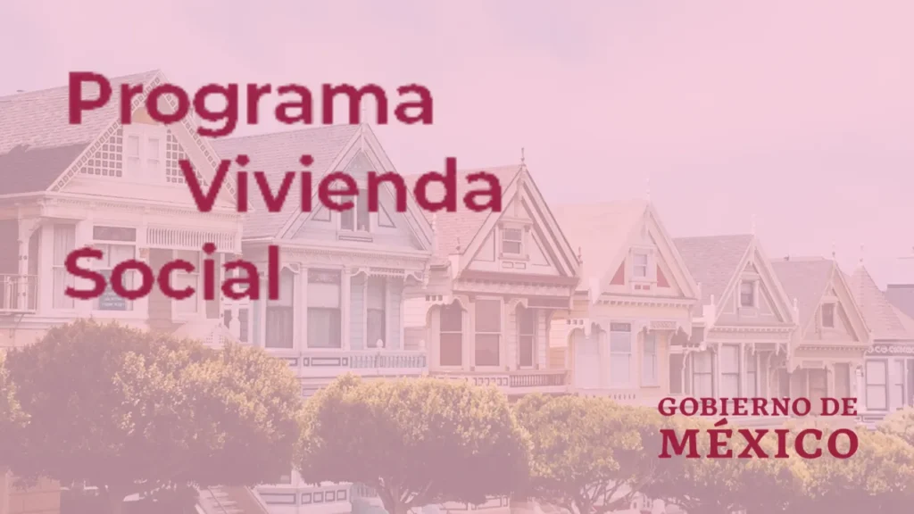 Programa De Vivienda Social: Tu Hogar, Tu Futuro