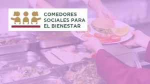 Programa Comedores Populares para el Bienestar: Cómo Puede Beneficiarte