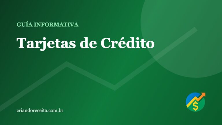 Tarjetas de Crédito - guía informativa de Criando Receita